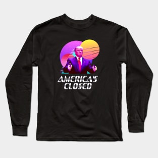 America's Closed Long Sleeve T-Shirt